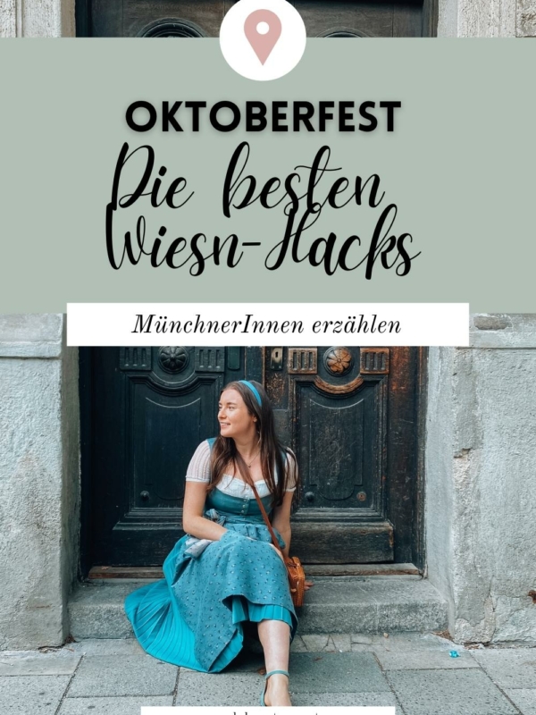 München: Die 10 besten Wiesn Hacks fürs Oktoberfest